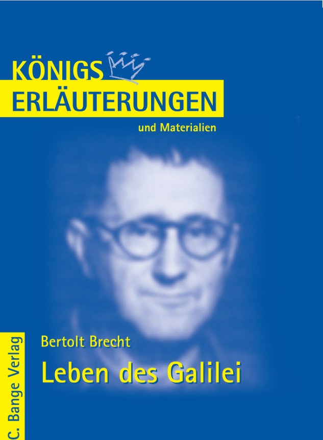 Erläuterungen Zu Bertolt Brecht, Leben Des Galilei